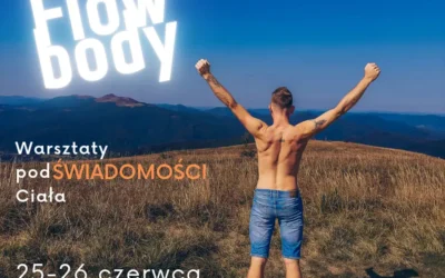 Flow Body – Warsztaty podŚWIADOMOŚCI ciała