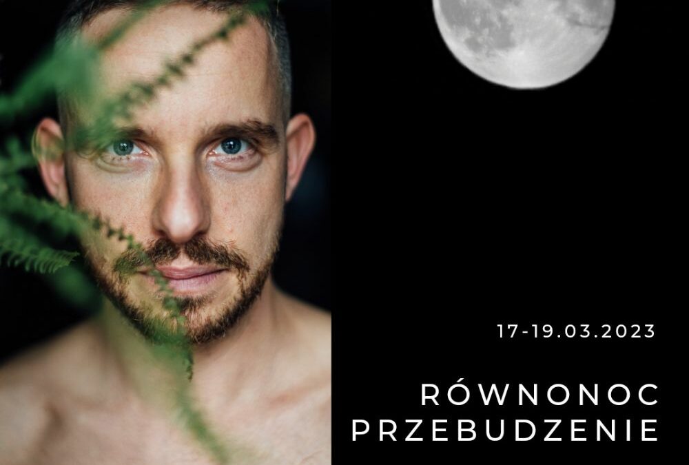 RÓWNONOC  PRZEBUDZENIE